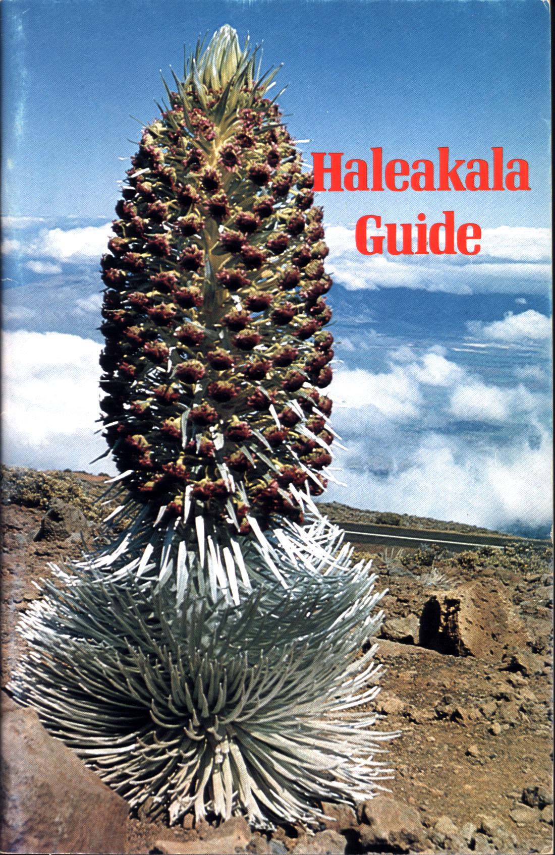 A GUIDE TO THE CRATER AREA OF HALEAKALA NATIONAL PARK.